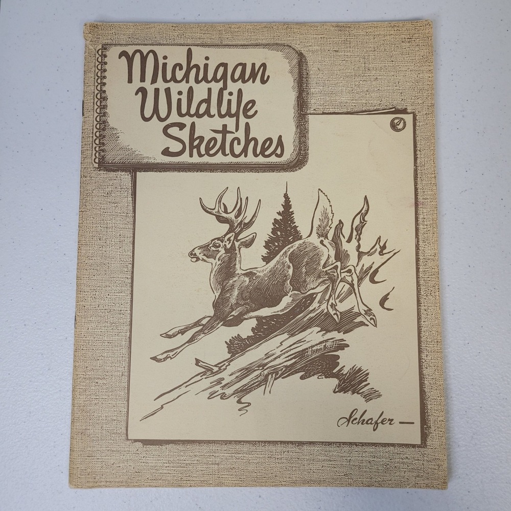 Michigan Wildlife Sketches G.W. Bradt Charles E. Schafer 1971 6th Edition‎